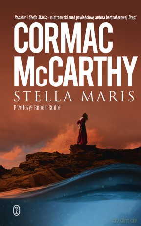 Stella Maris - Cormac McCarthy [KSIĄŻKA]