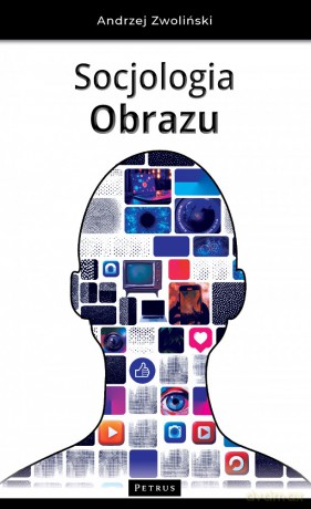 Socjologia obrazu - Andrzej Zwoliński [KSIĄŻKA]