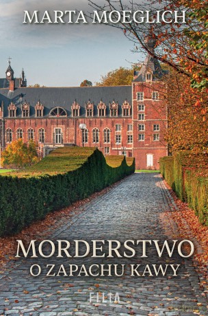 Morderstwo o zapachu kawy - Marta Moeglich [KSIĄŻKA]