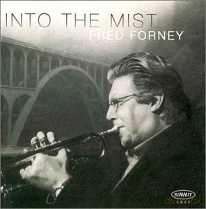 Fred Forney: Into The Mist [CD]