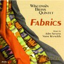 Wisconsin Brass Quintet: Fabrics [CD]