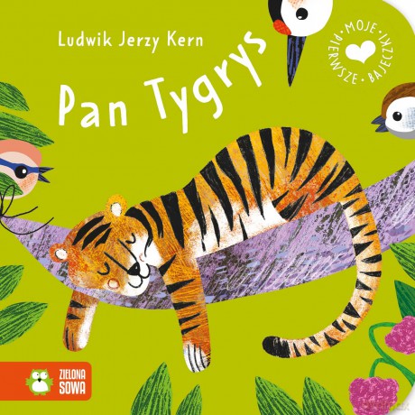 Pan Tygrys. Moje pierwsze bajeczki - Ludwik Jerzy Kern [KSIĄŻKA]
