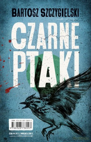 Czarne ptaki - Bartosz Szczygielski [KSIĄŻKA]