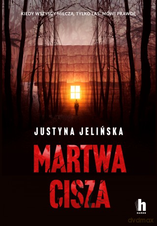 Martwa cisza - Justyna Jelińska [KSIĄŻKA]
