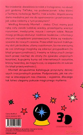 Wiek magicznego myślenia. Opowieść o współczesnej irracjonalności - Amanda Montell [KSIĄŻKA]