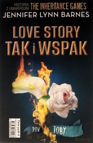 Love story tak i wspak. The Inheritance Games. (Tom 6) - Jennifer Lynn Barnes [KSIĄŻKA]