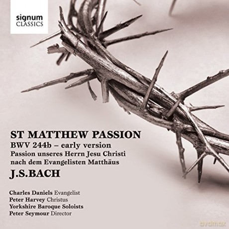 Yorkshire Baroque Soloists: J.S. Bach: St Matthew Passion, BWV 244b [2CD]