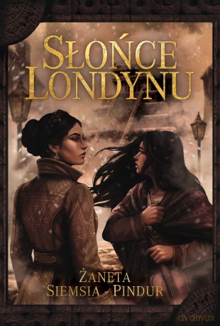 Słońce Londynu - Żaneta Siemsia-Pindur [KSIĄŻKA]
