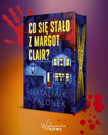 Co się stało z Margot Clair (ilustrowane brzegi) - Natalia Palonek [KSIĄŻKA]