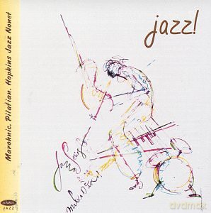 Sam Pilafian, Greg Hopkins, Jazznonet Chuck Marohnic: Jazz! [CD]