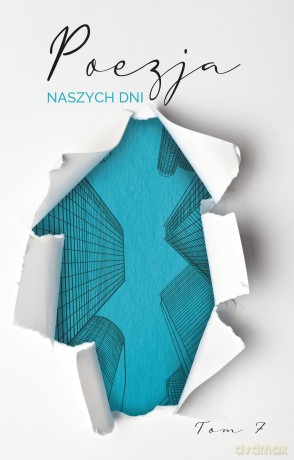 Poezja naszych dni. (Tom 7) [KSIĄŻKA]