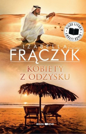 Kobiety z odzysku (Tom 1) Duże litery - Izabella Frączyk [KSIĄŻKA]