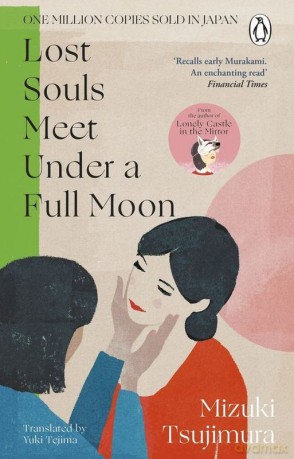 Lost Souls Meet Under a Full Moon - Mizuki Tsujimura [KSIĄŻKA]
