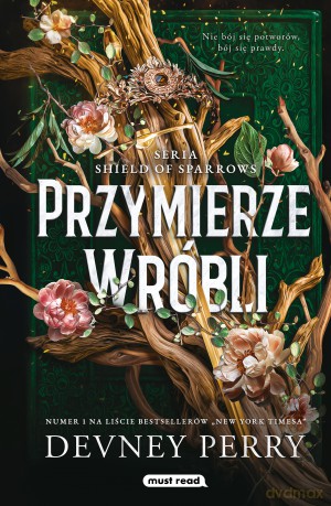 Przymierze Wróbli. Shield of Sparrows. (Tom 1) - Devney Perry [KSIĄŻKA]