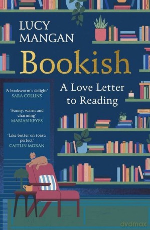 Bookish - Lucy Mangan [KSIĄŻKA]