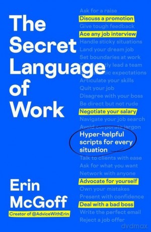 The Secret Language of Work - Erin McGoff [KSIĄŻKA]