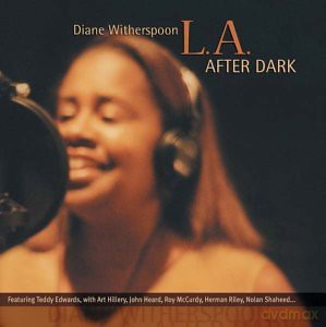 Diane Witherspoon: L.A. After Dark [CD]