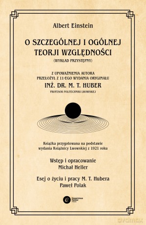 O szczególnej i ogólnej teorji względności (wykład przystępny) - Albert Einstein [KSIĄŻKA]