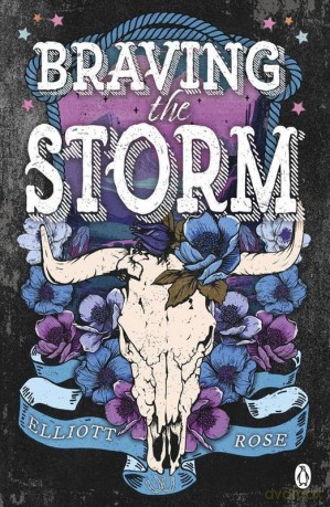 Braving The Storm - Elliott Rose [KSIĄŻKA]