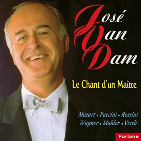 Jose Van Dam: Le Chant d\'un Maitre [CD]