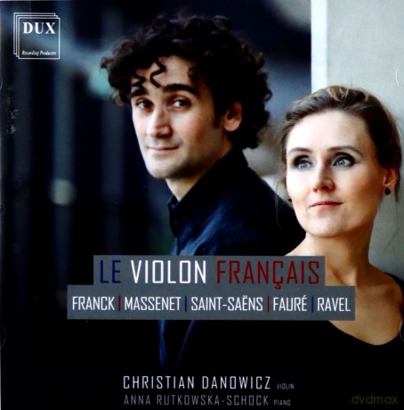 Le Violon Francais - Christian Danowicz, violin [CD]
