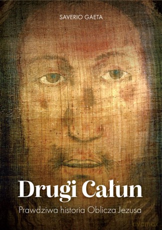 Drugi Całun - Saverio Gaeta [KSIĄŻKA]