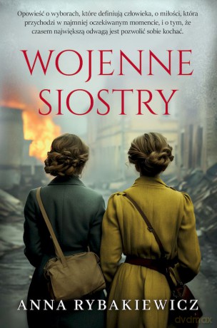 Wojenne siostry wyd. kieszonkowe - Anna Rybakiewicz [KSIĄŻKA]