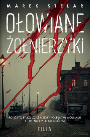 Ołowiane żołnierzyki wyd. kieszonkowe - Marek Stelar [KSIĄŻKA]