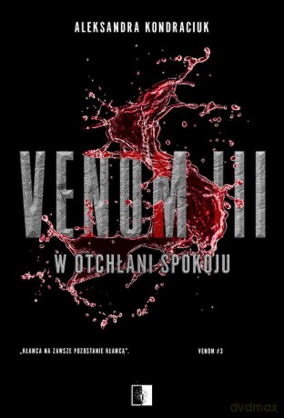 Venom 3 wyd. specjalne - Aleksandra Kondraciuk [KSIĄŻKA]