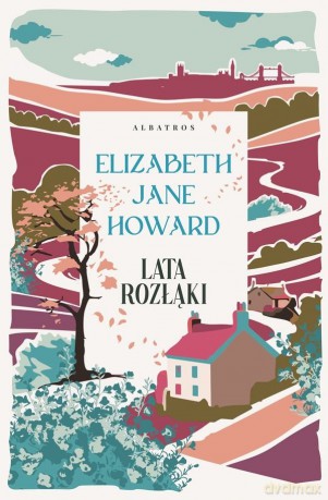 Lata rozłąki. Kroniki Cazaletów. (Tom 4) - Elizabeth Jane Howard [KSIĄŻKA]