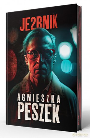Je2bnik. Ona. (Tom 3) (ilustrowane brzegi) - Agnieszka Peszek [KSIĄŻKA]