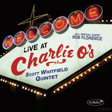Scott Whitfield Quintet: Live At Charlie O\'s [CD]
