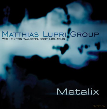 Matthias Lupri Group: Metalix [CD]