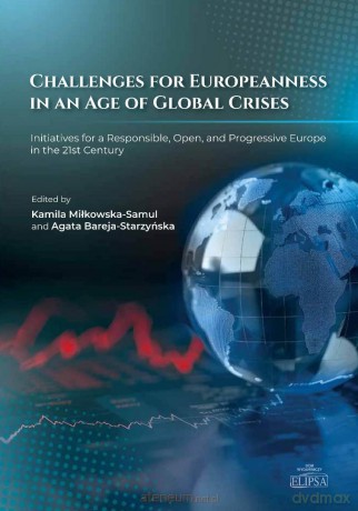 Challenges for Europeanness in an Age... - Kamila Miłkowska-Samul, Agata Bareja-Starzyńska [KSIĄŻKA]