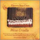 Phoenix Boys Choir: Misa Criolla [CD]