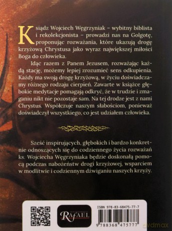 Podążać za Chrystusem. Rozważania drogi krzyżowej - Wojciech Węgrzyniak [KSIĄŻKA]