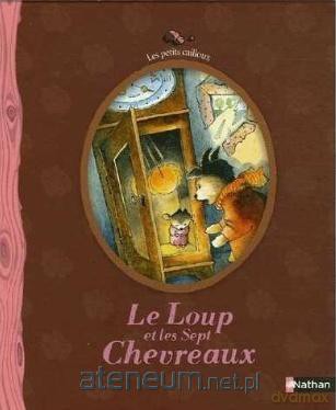 Loup et les Sept Chevreaux - Claudine Routiaux [KSIĄŻKA]