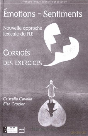 Emotions-sentiments - Cristelle Cavalla, Elsa Crozier [KSIĄŻKA]