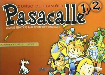 Pasacalle 1 y 2 Carpeta alumno [KSIĄŻKA]