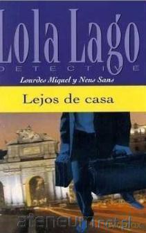 Lejos de casa - Lourdes Miquel Lopez, Neus Sans [KSIĄŻKA]