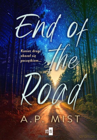 End of the Road - A.P. Mist [KSIĄŻKA]