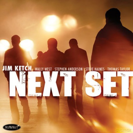 Jim Ketch: Next Set [CD]