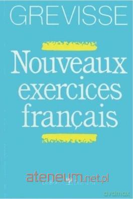 Nouveaux exercice francais - Maurice Grevisse [KSIĄŻKA]