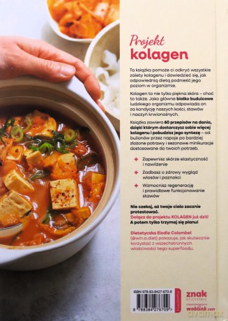 Projekt kolagen. 60 przepisów na dania, desery... - Elodie Colombel, Severine Auge [KSIĄŻKA]