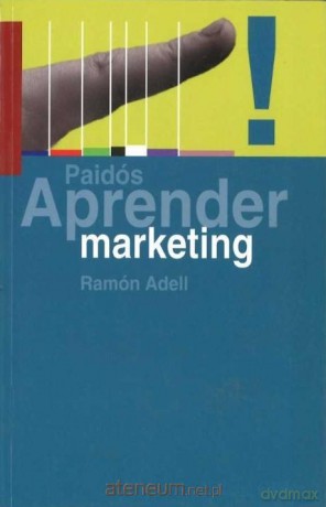 Aprender marketing - Ramon Adell [KSIĄŻKA]