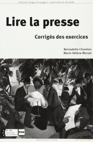Lire la presse corrige - Chovelon Bernadette [KSIĄŻKA]