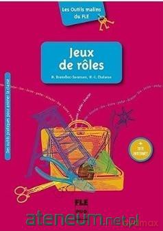 Jeux de roles - Marie-Laure Chalaron, Maria Branellec-Sorensen [KSIĄŻKA]