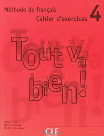 Tout va bien 4 ćwiczenia + CD - Auge H. [KSIĄŻKA]