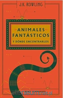 Animales fantasticos y donde encontrarlos - J. K. Rowling [KSIĄŻKA]