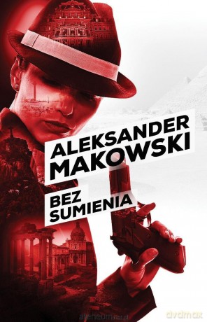 Szpiedzy T.2 Bez sumienia DL - Aleksander Makowski [KSIĄŻKA]